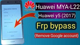 Huawei Mya-L22 Frp Unlock / Bypass Google account lock new Method