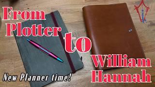 It's New Planner Time! Moving from Plotter to William Hannah!