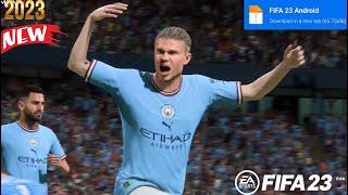 New FIFA 23 Android Mobile 2023 | Gameplay FIFA 23 Android | How to Download FIFA 23 On Android