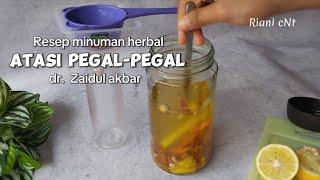 RESEP MINUMAN HERBAL ATASI PEGAL-PEGAL !! dr Zaidul Akbar