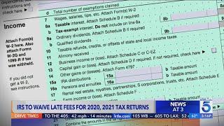 IRS to waive $1 billion in penalties for people and firms owing back taxes for 2020 or 2021