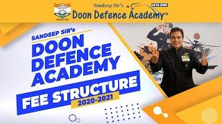 Doon Defence Academy Fee Structure for the Academic Year 2020-2021