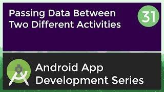 Android Application Development Tutorial for Beginners - #31 | 2017 | Passing Data between activity