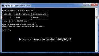 How to truncate table in MySQL ?