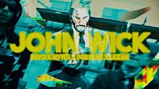 (BSM) Bayo, Lezan, Nynti9 & Yung Porsche - John Wick (Prod. by Bayo)