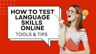 Tools for TESTING language students online