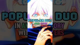 *MOS POPULAR DUOS* with No HATERS #shorts#anime#edit