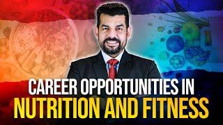 CAREER OPPORTUNITIES IN NUTRITION AND FITNESS | ESS Global | Mr. Rohit Sethi | Best Immigration