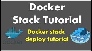 Docker Stack Tutorial | Docker Stack Deploy Docker-Compose.yml | Thetips4you
