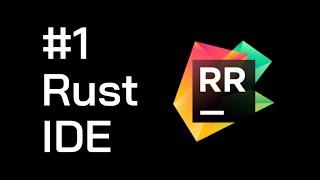 The ultimate Rust IDE is here