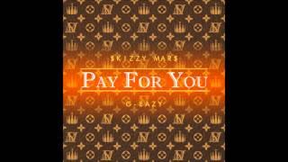 *Instrumental w/ hook* | "Pay For You" - Skizzy Mars (Ft. G-Eazy)