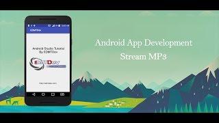 Android Studio Tutorial - Streaming MP3