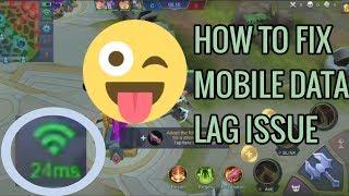 HOW TO FIX MOBILE DATA LAG ISSUE | Mobile Legends