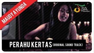 Maudy Ayunda - Perahu Kertas (OST Perahu Kertas) | Official Video Klip