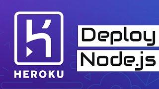 How to Deploy Your Node.js Application on Heroku