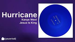 Kanye West - Hurricane | JESUS IS KING