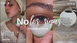 No sigas mas los consejos de belleza de TikTok