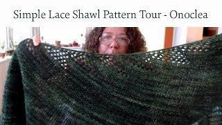 Simple Lace Knit Shawl Pattern Tour - Onoclea