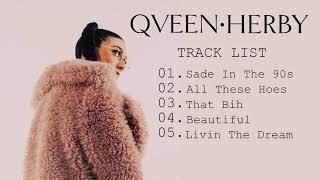 Qveen Herby - EP 3 (Full Album)