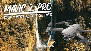 DJI Mavic 2 Pro Video Quality & Best Settings - 4K Cinematic