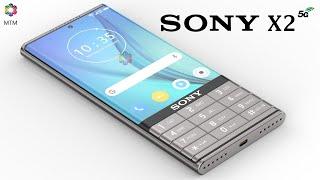 Sony X2 5G Release Date, Camera, 5500mAh Battery, First Look, Launch Date, Trailer, Features,Concept