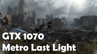 GTX 1070: Metro Last Light MAX SETTINGS