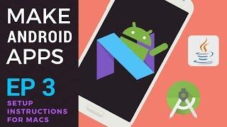 How to Make Android Apps - Ep 3 - Setup for Android Development on Mac (Android Studio 2)