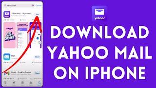 How to Download Yahoo Mail on Iphone 2024 | Install Yahoo Mail on Iphone