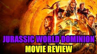 Jurassic World Dominion - Movie Review