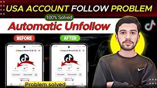 How To Fix Automatically Unfollow Problem / Tiktok USA Account Follow Problem 2024