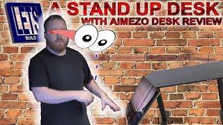 ARE ADJUSTABLE HEIGHT  DESKS RELIABLE? - LETS BUILD - AIMEZO STAND UP DESK