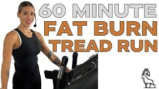 60 MINUTE FAT BURN TREAD RUN!