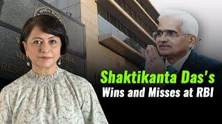 Shaktikanta Das's Wins and Misses at RBI