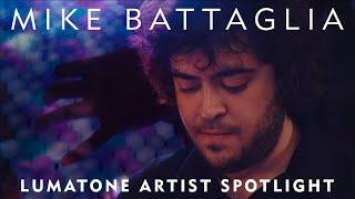 Lumatone Artist Spotlight  |  MIKE BATTAGLIA