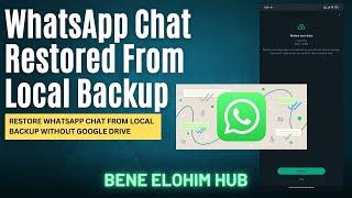 How to Restore WhatsApp Chat from Local Backup | WhatsApp Backup Restore | 2024 | 2025 | Android