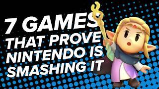 7 Games That Prove Nintendo is Crushing It