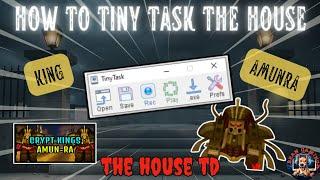 How to Tiny Task The House - Vid#2 - King Amunra (The House TD Roblox)