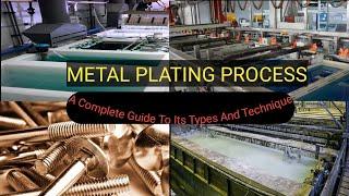 Metal Plating Process | A Complete Guide To Its Types And Technique.