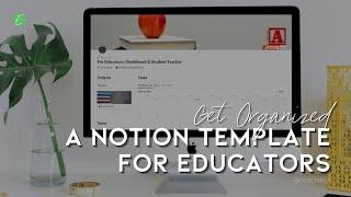 Notion Template for Teachers & Educators | Organize Your Classroom & Tasks