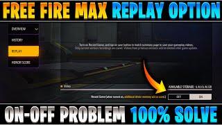 Solve Free Fire Replay Option ON Problem | Solve replay option not working problem in free fire max