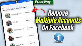 How To Remove Multiple Accounts On Facebook 2025 [New Update]