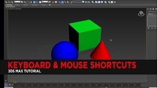 Keyboard & Mouse Shortcuts for 3DS Max : Tutorial