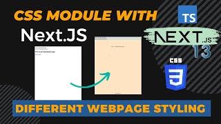 Applying CSS Modules for Route-Specific Designs in Next.js