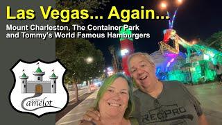 Las Vegas, Mount Charleston, The Container Park and Tommy’s