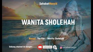 Nasyid | The FIKR - Wanita Sholihah (Lyrics Video)