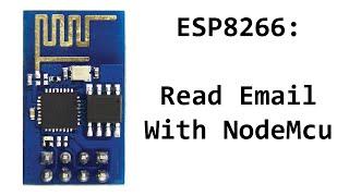 ESP8266 Read Email Using NodeMcu Firmware