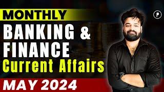 Monthly Banking & Finance Current Affairs | May 2024 Monthly  Current Affairs | Parcham Classes