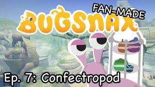 Fan-Made Bugsnax: Episode 7 - Confectropod