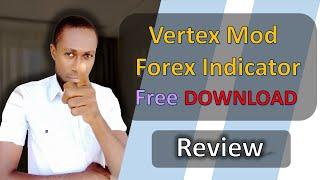 Vertex Mod Forex Indicator | Free Download