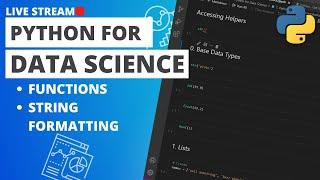 Python for Data Science - Functions and String Formatting